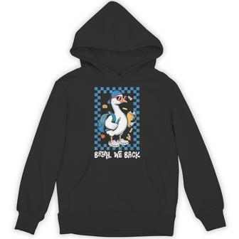 Cute Goose Bruh We Back Boys Back To School Hoodie - Thegiftio UK