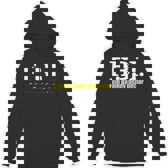 メンズ Fbi Female Body Inspector Meme Novelty Apparel Hoodie - Kawaiitshirt