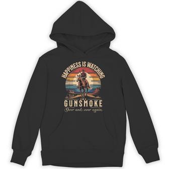 Happiness Is Watching Gunsmoke Over And Over Again Hoodie - Thegiftio UK