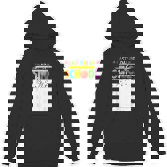 Last Day Of School Sign My Autograph Graduation Hoodie | Mazezy