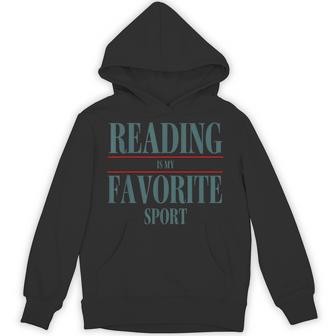 Reading Is My Favorite Sport Book Lover Quote Hoodie - Monsterry