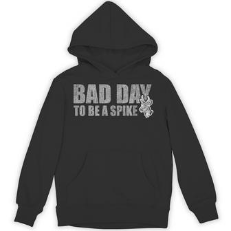 Hunting Bad Day To Be A Spike Deer Hunting Hunter Hoodie - Thegiftio UK