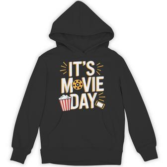 It's Movie Day Apparel For Film Buff Cinema Movie Hoodie - Thegiftio UK
