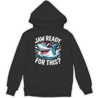 Jaw Ready For This Shark Lover Ocean Wildlife Hoodie - Monsterry