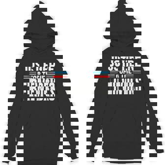 Just Here For The Fireworks Patriotic Fourth Of July Hoodie | Mazezy