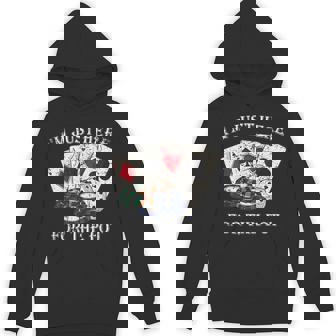 Im Just Here For The Pot ポーカーダイス カジノカード パーカー - Kawaiitshirt