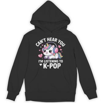 K-Pop Can't Hear You I'm Listening Kpop Lover Kawaii K-Pop Hoodie - Thegiftio