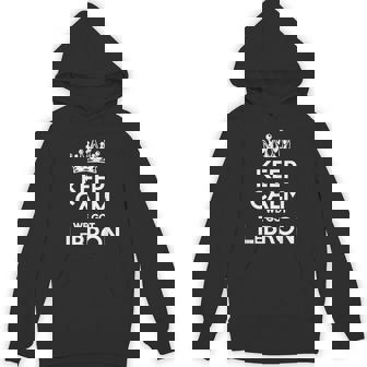 We Got Lebron Keep Calm I Love Lebron I Heart Lebron Hoodie - Monsterry