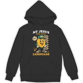 Life Gave Me Some Lemons But My Jesus He Be Making Lemonade Hoodie - Thegiftio UK