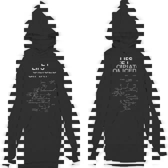 Life Is Complicated 生化学、化学、生物学、次世代シーケンシング、科学、生化学的経路、分子生物学 Hoodie - Kawaiitshirt