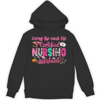 Living The Scrubs Life Certified Nursing Assistant Cna Hoodie - Thegiftio UK