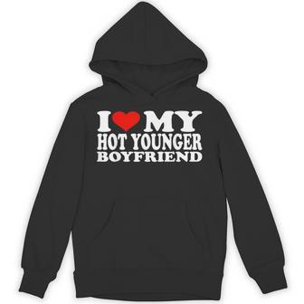 I Love My Hot Younger Boyfriend I Heart My Hot Younger Bf Hoodie - Thegiftio UK