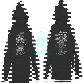 Loving Memory Of My Dad I'll Hold You In My Heart Memorial Hoodie - Monsterry