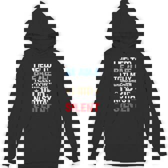 I Need To Be Able To Tell My Grandchildren I Did Not Stay Hoodie - Thegiftio