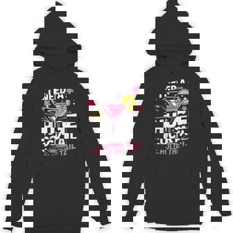 I Need A Huge Cocktail Adult Humor Party Cocktail Hoodie | Mazezy