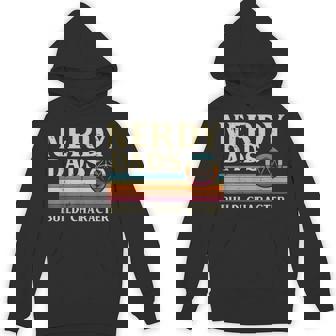 Nerdy Dads Build Character Retro Fathers Day Daddy Papa Men Hoodie - Thegiftio