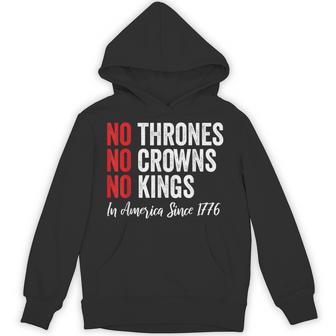 No Thrones No Crowns No Kings In America Since 1776 Hoodie - Thegiftio UK