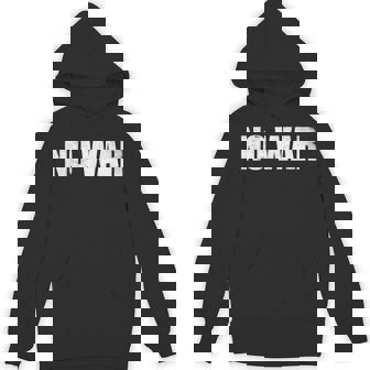 No War Peace No War No War T No War パーカー - Kawaiitshirt