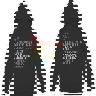 My Oldest Son Is My Favorite Child Fathers Day Hoodie | Mazezy