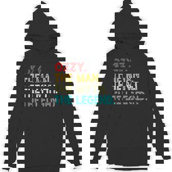 Ozzy The Man The Myth The Legend Birthday Vintage Ozzy Hoodie - Thegiftio UK