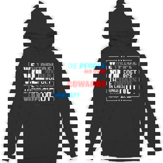 We The People Will Never Forget The Cowards In Congress Who Hoodie - Monsterry