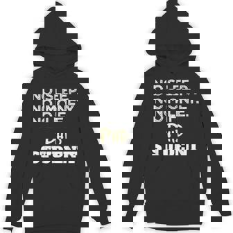 PhD Noleep No Money No Life Phdtudent パーカー - Kawaiitshirt