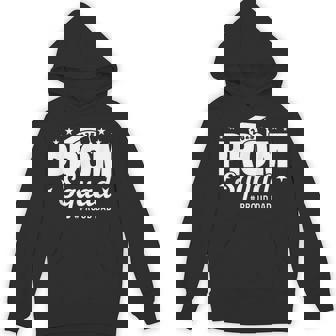 Prom Squad 2025 Proud Dad Graduate Prom Class Of 2025 Hoodie - Monsterry
