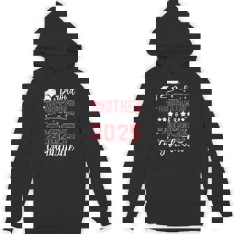 Proud Brother Of 2025 Senior Graduate Graduation Family 2025 Hoodie - Monsterry