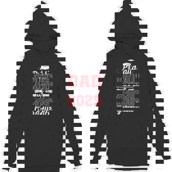 Proud Dad Of A 2025 Graduate Senior Class Of 2025 Graduation Hoodie | Mazezy