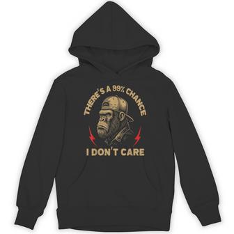 There's A 99 Chance I Don't Care Monkey Men Hoodie - Thegiftio UK