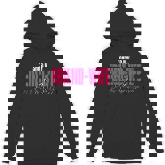 She's My Friend-Wife Don't Make It Weird Saying Quote Hoodie - Monsterry