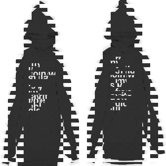 My Son In Law Is My Favorite Child Fathers Day Father In Law Hoodie - Monsterry