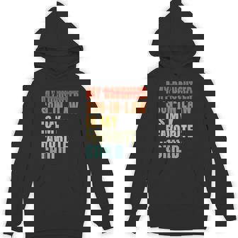 My Son In Law Is My Favorite Child Fathers Day Mens Hoodie | Mazezy