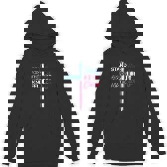 Stand For The Flag Kneel For The Cross Hoodie - Thegiftio