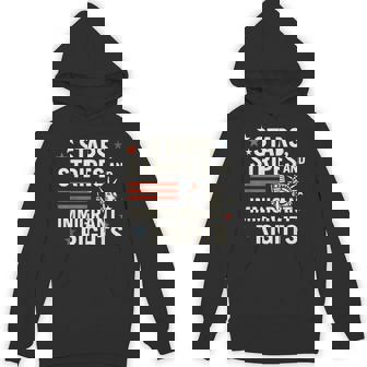 Stars Stripes And Immigrant Rights Pro-Immigration July 4Th Hoodie - Thegiftio