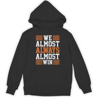 Vintage We Almost Always Almost Win Football Fans Hoodie - Thegiftio