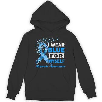 I Wear Blue For My Myself Alopecia Areata Awareness Hoodie - Thegiftio UK