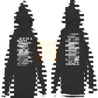 You're Either A Smart Fella Or A Fart Smella Cat Meme Hoodie | Mazezy