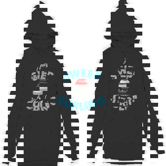 カーリングしているときだけ掃除する-おもしろいカーリング Hoodie - Kawaiitshirt