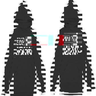 メキシコ ボクシング メキシコ国旗 ジム スパーリング アマチュアスポーツ Hoodie - Kawaiitshirt