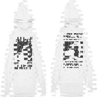 Father’S Day Dad Excavator Operator I Still Play In The Dirt Hoodie - Monsterry