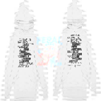 Feral And Free Raccoon 4Th Of July Patriotic Hoodie - Thegiftio