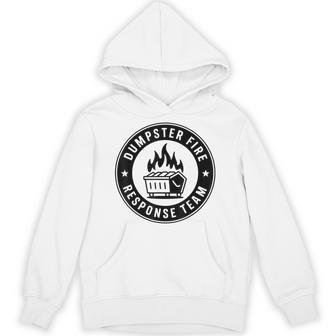 Dumpster Fire Response Team Meme Lover Humor Hoodie - Thegiftio UK