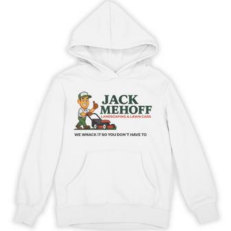 Jack Mehoff We Whack It So You Don’T Have To Hoodie - Thegiftio UK