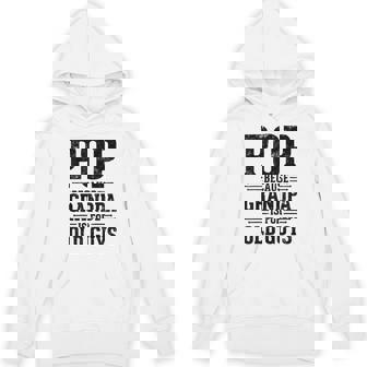 Pop Because Grandpa Is For Old Guys Father’S Day Pop Hoodie - Monsterry