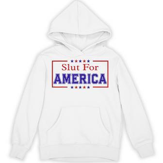 Slut For America 4Th Of July Hoodie - Thegiftio UK