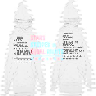 Stars Stripes And Equal Rights Retro 4Th Of July Liberal Hoodie - Monsterry
