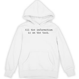 Taskmaster All The Information Your Time Starts Now Hoodie - Thegiftio UK