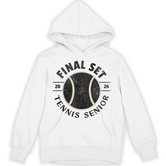 Tennis Senior 2026 The Final Set Hoodie - Thegiftio UK