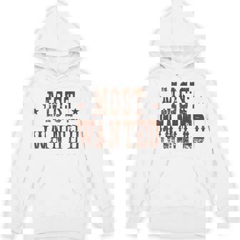 Most Wanted Western Rodeo Bachelorette Party Cowgirl Hoodie - Thegiftio UK